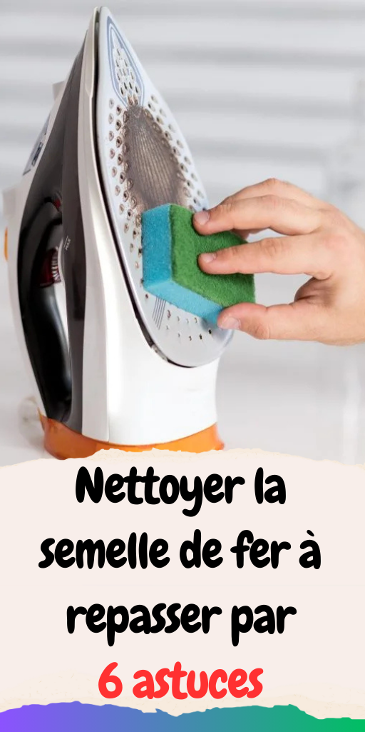 Nettoyer la semelle de fer à repasser