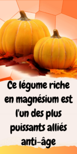 Ce légume riche en magnésium est l'un des plus puissants alliés anti-âge