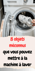 8 objets méconnus que vous pouvez mettre à la machine à laver