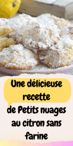 Petits nuages au citron sans farine