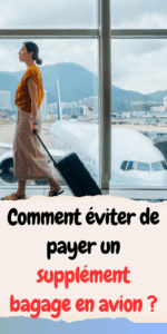 il existe plusieurs astuces simples et efficaces pour éviter de payer un supplément bagage en avion.