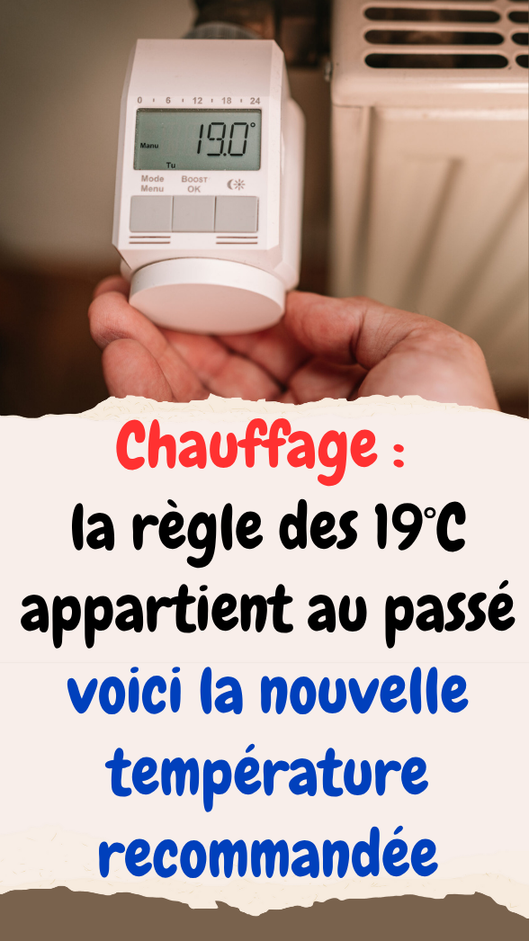Chauffage : la règle des 19°C appartient au passé – voici la nouvelle température recommandée