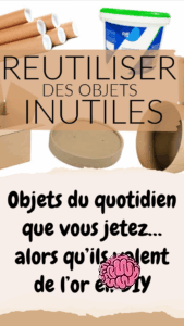 Objets du quotidien que vous jetez… alors qu’ils valent de l’or en DIY