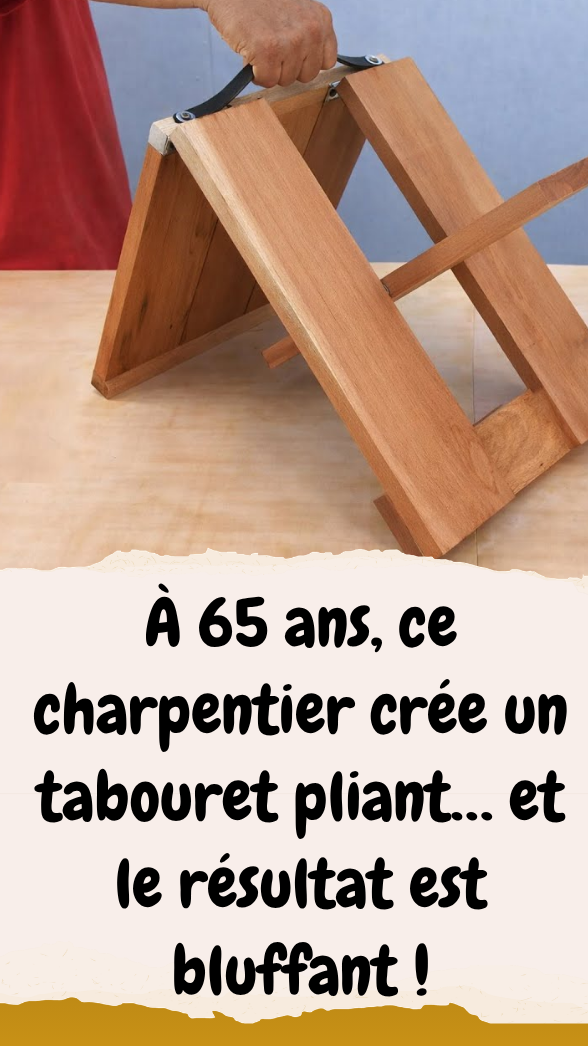 Fabriquer un Tabouret Pliant de Charpentier (Ingénieux)