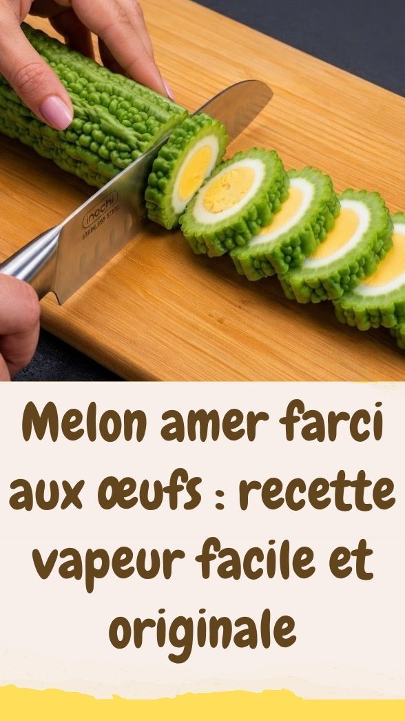 Melon amer farci aux œufs