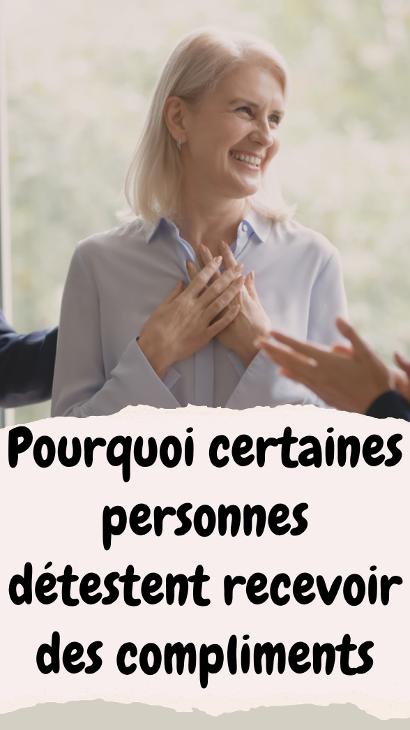 Pourquoi certaines personnes détestent recevoir des compliments